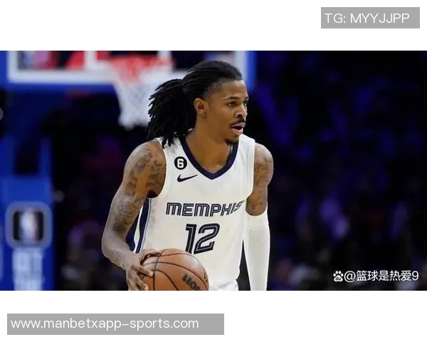 无莫熊展现强大韧性本赛季莫兰特缺席时灰熊战绩反超